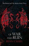 Of war and Ruin (The Bound and the Broken) (en Inglés)