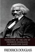 Narrative of the Life of Frederick Douglass, an American Slave (en Inglés)