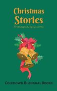 Christmas Stories For Young Dutch Language Learners (en Inglés)