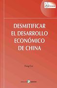 Desmitificar el Desarrollo Económico de China (Asiateca) (in Spanish)