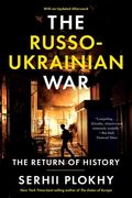 The Russo-Ukrainian War: The Return of History (en Inglés)