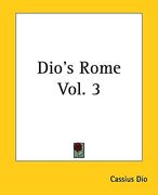dio's rome vol. 3
