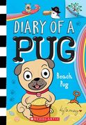 Beach Pug: A Branches Book (Diary of a pug #10) (en Inglés)