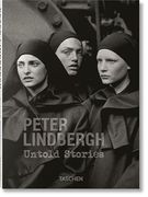 Peter Lindbergh. Untold Stories (en Inglés)