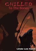 Chilled to the Bones (en Inglés)