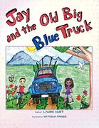 jay and the old big blue truck