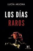 Los Dias Raros