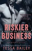 Riskier Business (en Inglés)