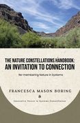The Nature Constellations Handbook: An Invitation to Connection: Re-membering Nature in Systems (en Inglés)