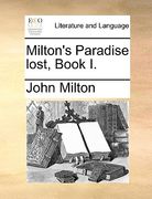 milton's paradise lost, book i. (en Inglés)
