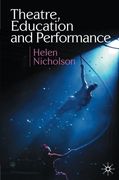 Theatre, Education and Performance (en Inglés)