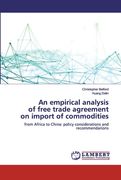 An empirical analysis of free trade agreement on import of commodities (en Inglés)
