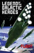 Legend of the Galactic Heroes 6: Flight (en Inglés)
