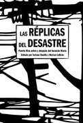 Las Réplicas del Desastre: Puerto Rico Antes y Después del Huracán María (in Spanish)