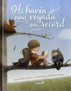 Hi Havia Una Vegada Un Record (Álbumes ilustrados) (en Catalán)