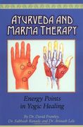 ayurveda and marma therapy,energy points in yogic healing