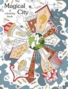 Colouring book: The Magical City : A Coloring books for adults relaxation(Stress Relief Coloring Book, Creativity, Patterns, coloring books for adults) (coloring book for adults) (Volume 1)