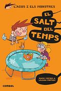 El Salts del Temps (L'agus i els Monstres)