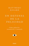 EN DEFENSA DE LA FELICIDAD