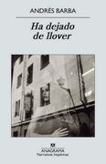 Ha Dejado de Llover (in Spanish)