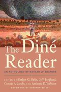 The Diné Reader: An Anthology of Navajo Literature (en Inglés)
