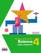 Science 4. Basic Concepts. (Anaya English) (en Inglés)