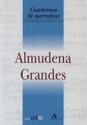 Almudena Grandes (Cuadernos de narrativa) (in Spanish)