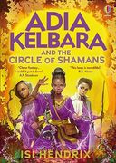 Adia Kelbara and the Circle of Shamans (en Inglés)