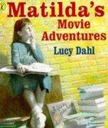 Matilda's Movie Adventures (en Inglés)
