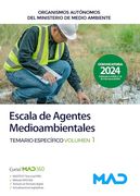 Escala de Agentes Medioambientales de Organismos Autónomos del Ministerio de Medio Ambiente. Temario Específico Volumen 1 (in Spanish)