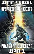 The Polarian-Denebian War 1: Operation Aphrodite