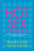 The Hot Sex Handbook: The Handy Pocket Guide to Hot Sex Anywhere, Anytime! (en Inglés)