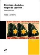El Rechazo A Los Judios Religion De Occidente