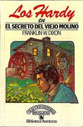 El Secreto del Viejo Molino (Los Hardy)