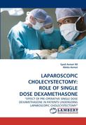 laparoscopic cholecystectomy: role of single dose dexamethasone (en Inglés)