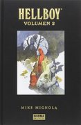Hellboy: Edicion Integral Vol. 2 (Incluye Lugares Extraños)