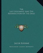 the last judgment and the resurrection of the dead (en Inglés)