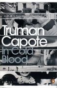 In Cold Blood: A True Account of a Multiple Murder and its Consequences (Penguin Modern Classics) (en Inglés)