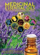 Medicinal Essential Oils: The Science and Practice of Evidence-Based Essential oil Therapy (en Inglés)