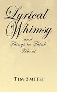 lyrical whimsy and things to think about