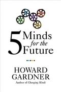 five minds for the future - howard gardner - perseus distribution services