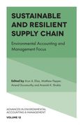 Sustainable and Resilient Supply Chain: Environmental Accounting and Management Focus (en Inglés)