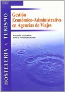 Gestión Económico-Administrativa en Agencias de Viajes (in Spanish)