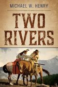 Two Rivers (en Inglés)