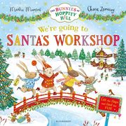 We're Going to Santa's Workshop. A Christmas Lift-the-Flap Adventure