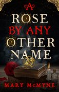 A Rose by Any Other Name (en Inglés)