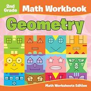 2nd Grade Math Workbook: Geometry | Math Worksheets Edition (en Inglés)