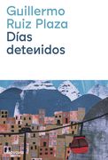 Días Detenidos (in Spanish)