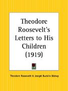 theodore roosevelt's letters to his children