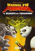 Novelizacion. Kung Fu Panda. El Secreto Del Pergamino